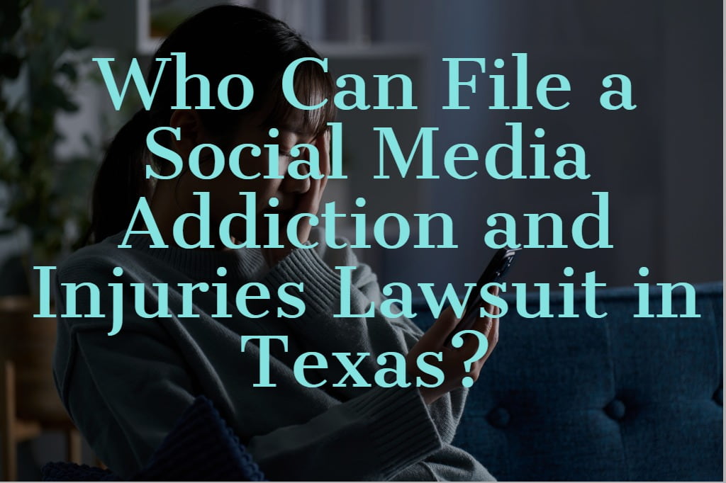 File a Social Media Addiction and Injuries Lawsuit